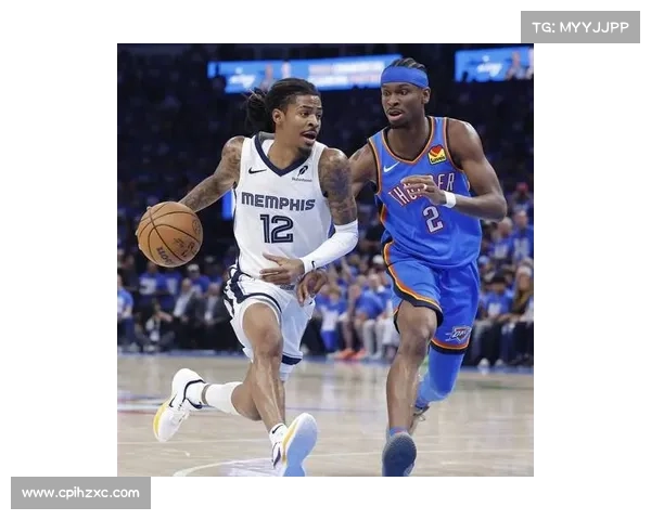 明日灰熊对战老鹰莫兰特与JJJ等主力缺席伤病困扰